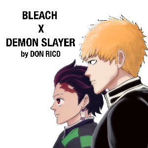 avatar BLEACH x DEMON SLAYER by DON RICO - manga